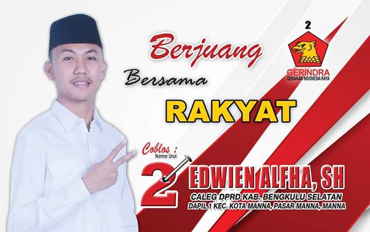 Edwien Alfa Hidayat,SH, caleg Partai Gerindra nomor 2 DPRD Bengkulu Selatan