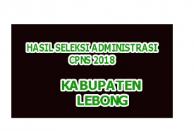 Pengumuman seleksi administrasi CPNS Lebong